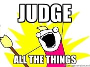 judge things