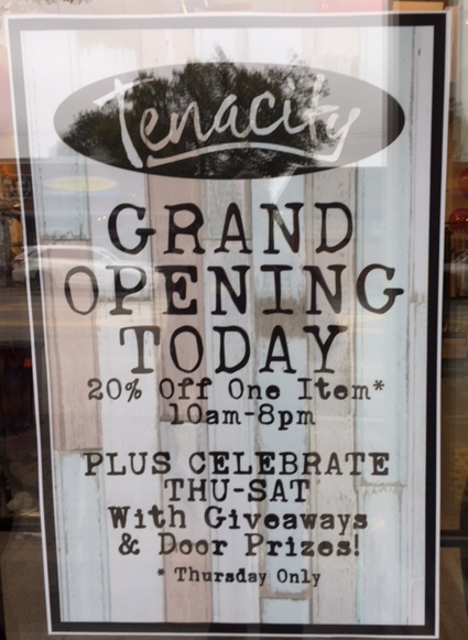 Tenacity Grand Opening Sign